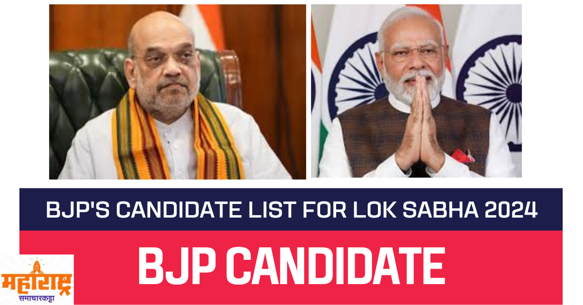 BJP's Candidate List for Lok Sabha 2024