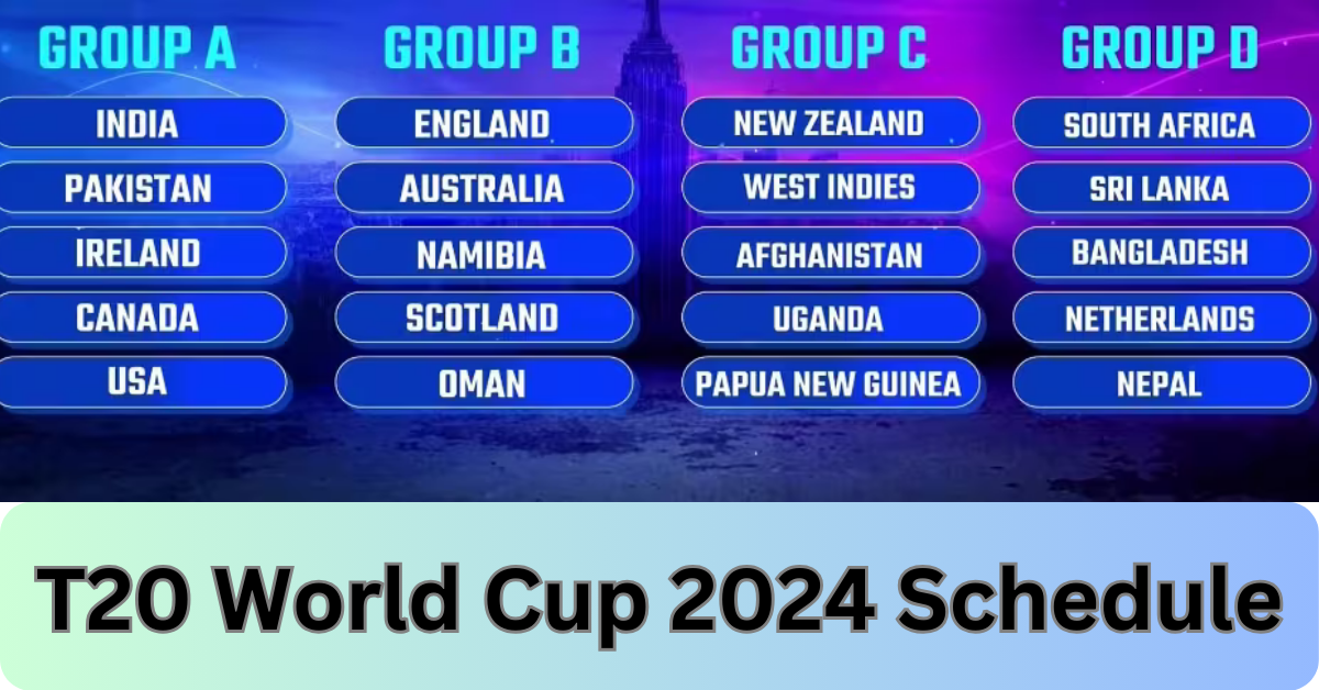T20 World Cup 2024 Schedule