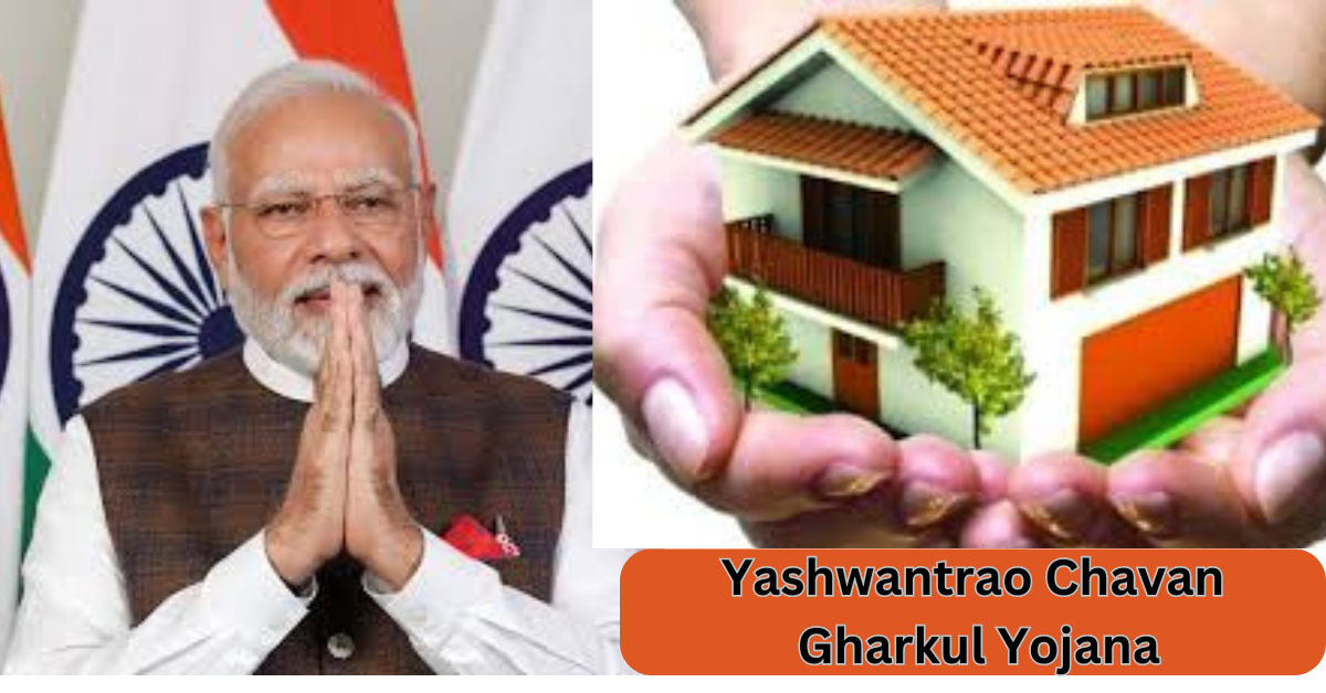 Yashwantrao Chavan Gharkul Yojana