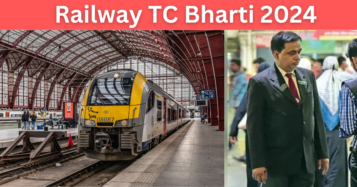 Railway TC Bharti 2024