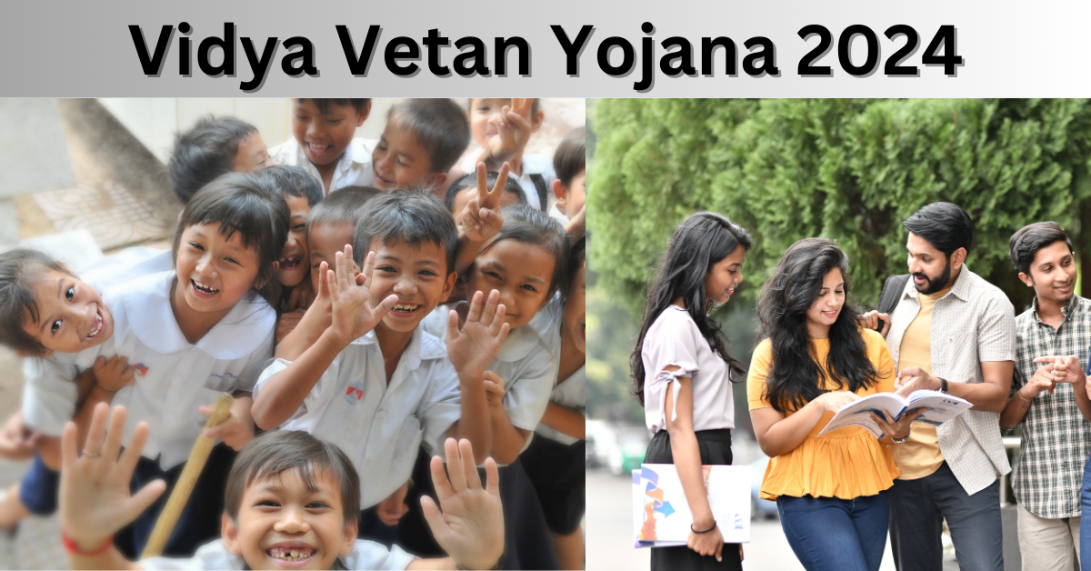 Vidya Vetan Yojana 2024 Maharashtra