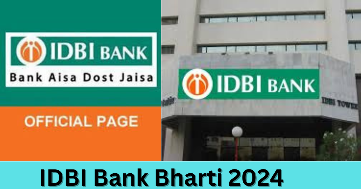 IDBI Bank Bharti 2024