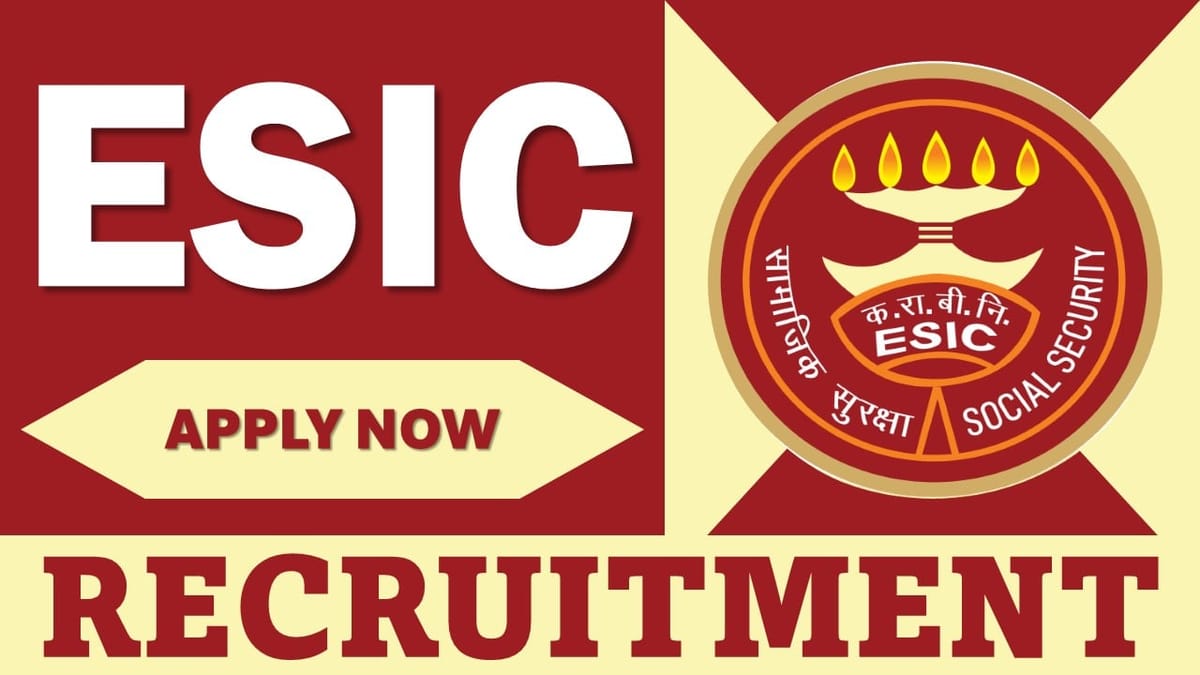 ESIC Recruitment 2025 कोणतेही परीक्षा नाही डायरेक्ट नोकरी पगार १.३१लाख रुपये